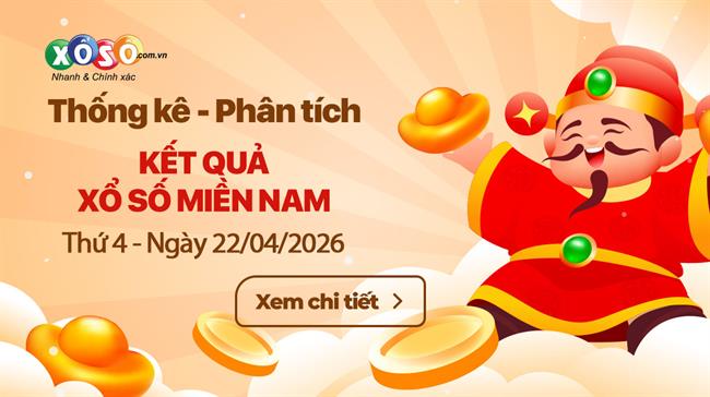Thống Kê XSMN 22/4/2026 - Phân Tích XS Miền Nam Thứ 4 ngày 22/4